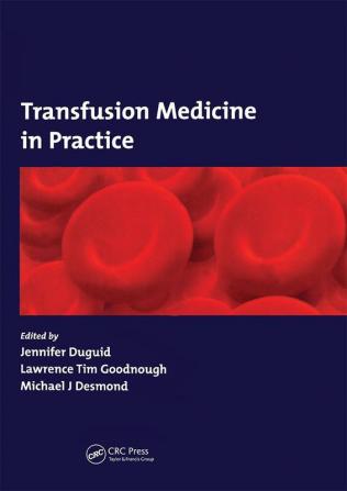 Transfusion Medicine in Practice