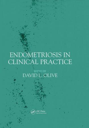 Endometriosis in Clinical Practice