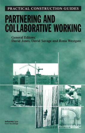 Partnering and Collaborative Working