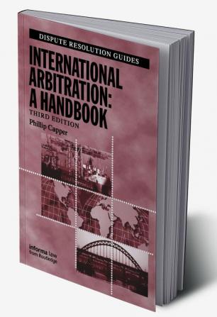 International Arbitration: A Handbook