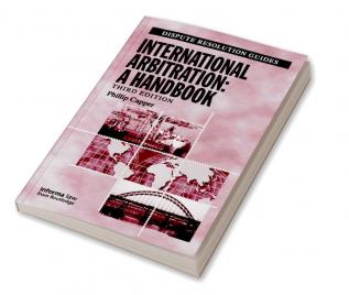 International Arbitration: A Handbook