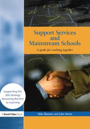 Support Services and Mainstream Schools