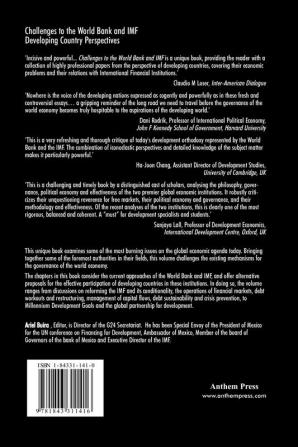 Challenges to the World Bank and IMF: Developing Country Perspectives: 1 (Anthem Frontiers of Global Political Economy and Development)