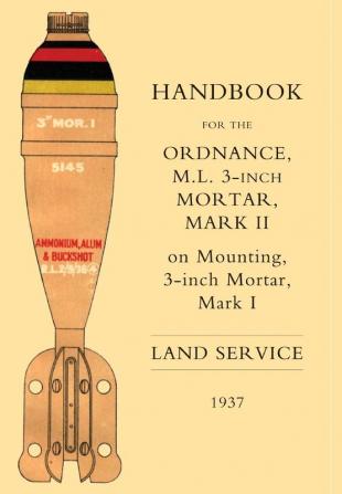 HANDBOOK FOR THE 3-INCH MORTAR 1937