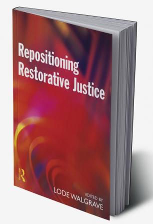 Repositioning Restorative Justice