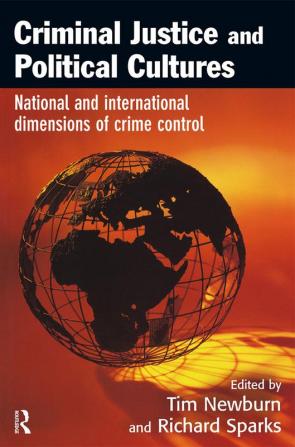 Criminal Justice and Political Cultures