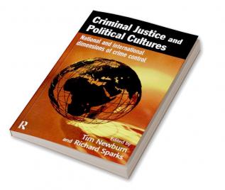 Criminal Justice and Political Cultures