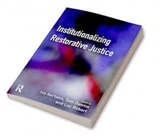 Institutionalizing Restorative Justice