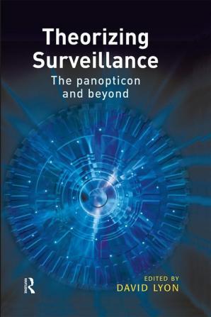 Theorizing Surveillance