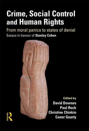 Crime Social Control and Human Rights