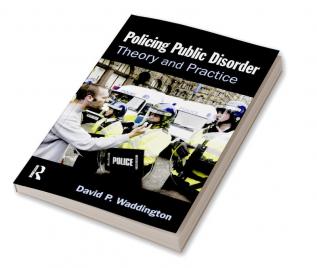 Policing Public Disorder