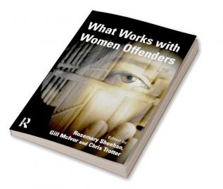 What Works With Women Offenders