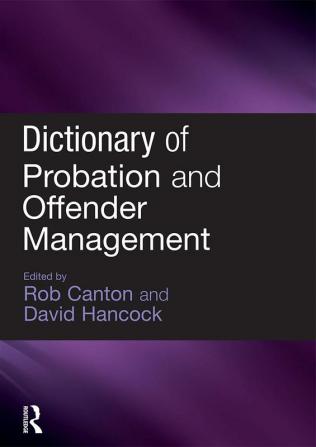 Dictionary of Probation and Offender Management