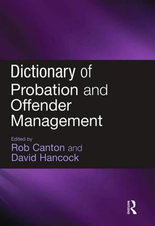 Dictionary of Probation and Offender Management