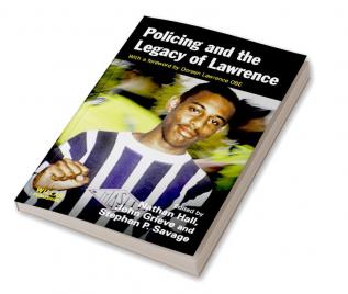 Policing and the Legacy of Lawrence