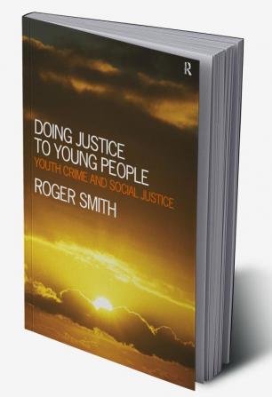 Doing Justice to Young People