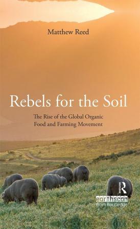 Rebels for the Soil