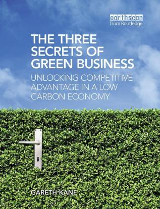 Three Secrets of Green Business