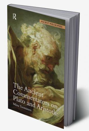 Ancient Commentators on Plato and Aristotle