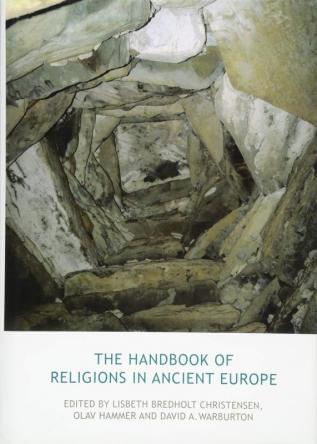 The Handbook of Religions in Ancient Europe