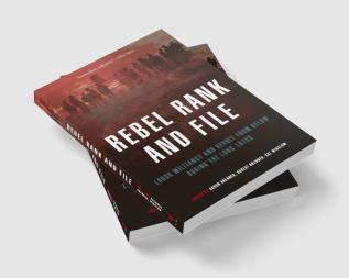 Rebel Rank and File