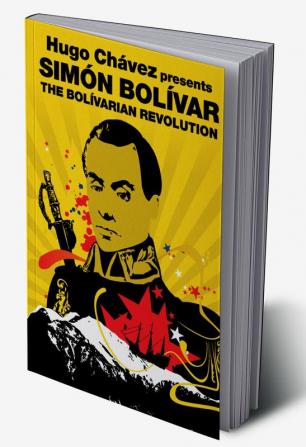 The Bolivarian Revolution