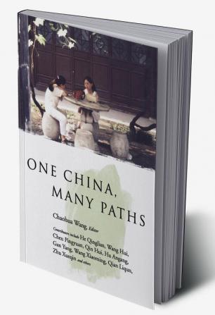 One China Many Paths