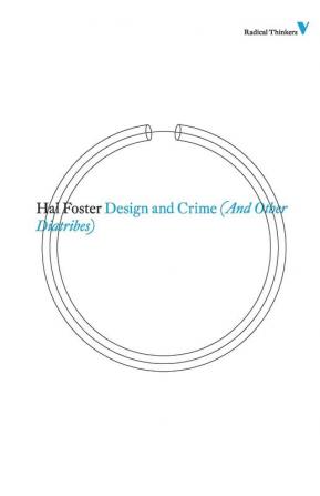 Design and Crime (And Other Diatribes)