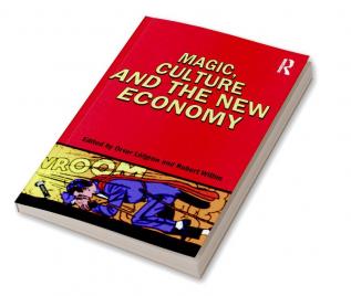 Magic Culture and the New Economy