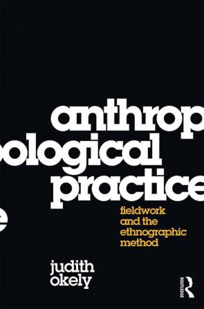 Anthropological Practice