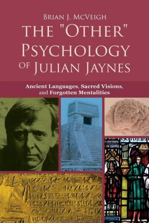 'Other' Psychology of Julian Jaynes