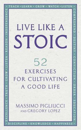 Live Like A Stoic