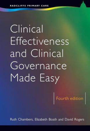 Clinical Effectiveness and Clinical Governance Made Easy