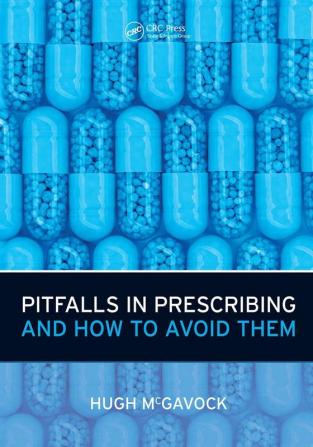 Pitfalls in Prescribing