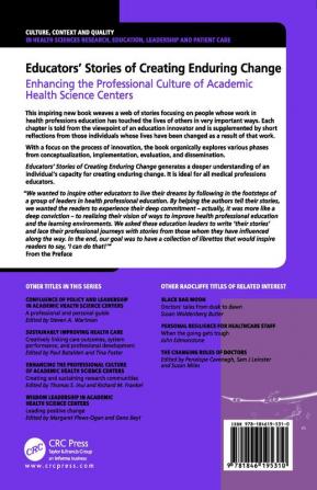 Educators' Stories of Creating Enduring Change - Enhancing the Professional Culture of Academic Health Science Centers