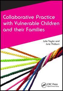 Collaborative Practice with Vulnerable Children and Their Families