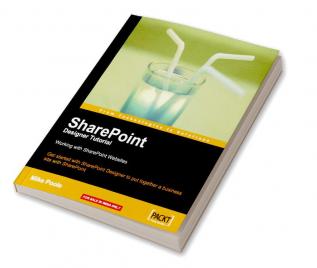 SharePoint Designer Tutorial: Working with SharePoint Websites