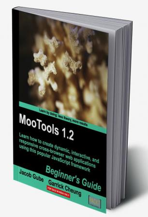 MooTools 1.2 Beginner's Guide