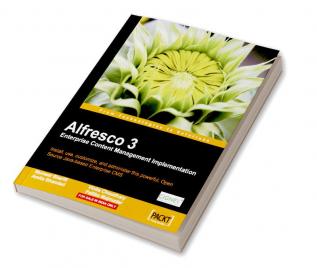 Alfresco 3 Enterprise Content Management Implementation