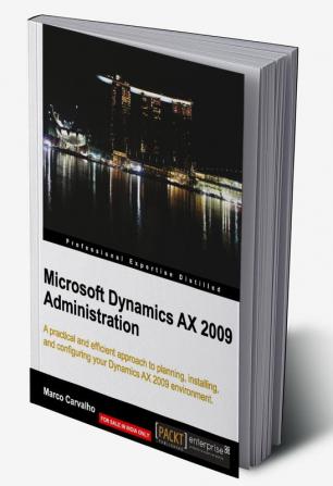 Microsoft Dynamics AX 2009 Administration