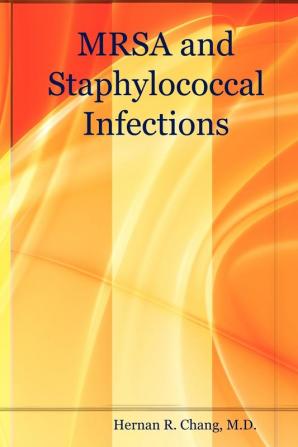 MRSA and Staphylococcal Infections