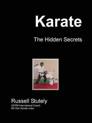 Karate - The Hidden Secrets