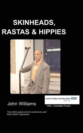 Skinheads Rastas and Hippies