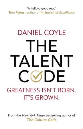 The Talent Code Greatness isn't born. It's grown