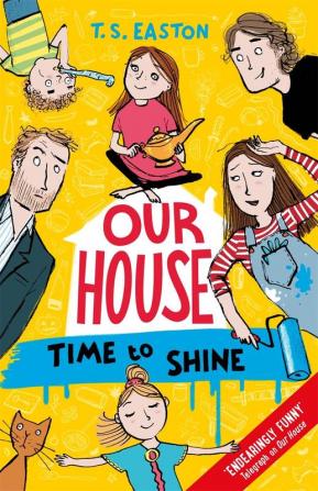 OUR HOUSE 2: TIME TO SHINE