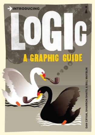 Introducing Logic A Graphic Guide (Graphic Guides)