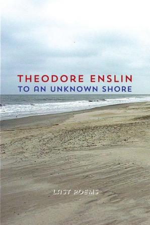 To an Unknown Shore