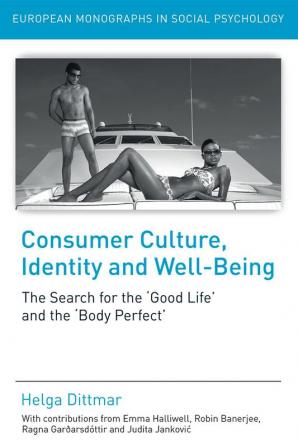 Consumer Culture Identity and Well-Being