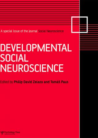 Developmental Social Neuroscience