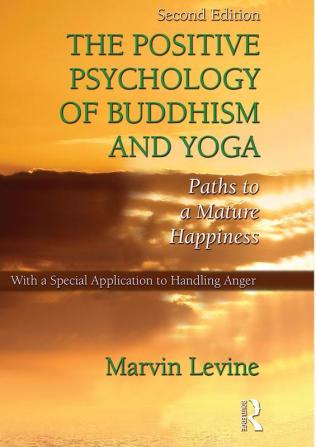 Positive Psychology of Buddhism and Yoga